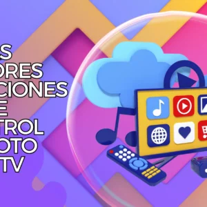 Los mejores aplicativos de control remoto para TV