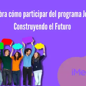 Descubra cómo participar del programa Jóvenes Construyendo el Futuro 