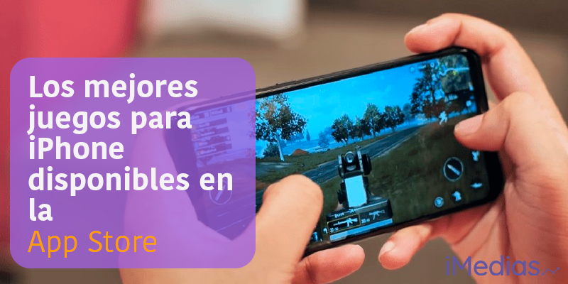 Los mejores juegos para iPhone disponibles en la App Store - iMedias