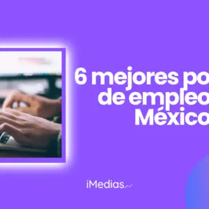 6 mejores portales de empleo del México