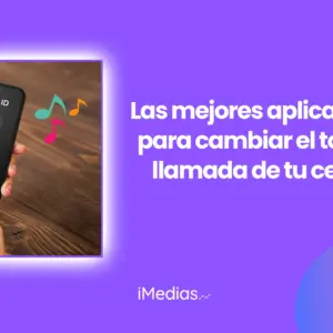 Aplicaciones para cambiar el tono de llamada de tu celular