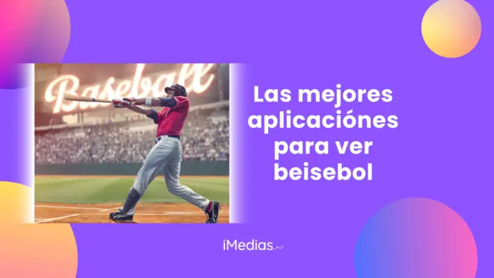 Las mejores aplicaciones para ver Major League Baseball (MLB)
