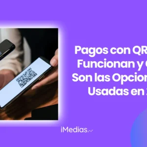 Pagos con QR: Cómo Funcionan y Cuáles Son las Opciones Más Usadas en 2024