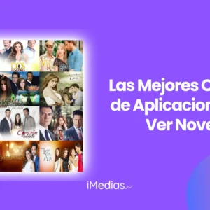 Las Mejores Opciones de Aplicaciones para Ver Novelas