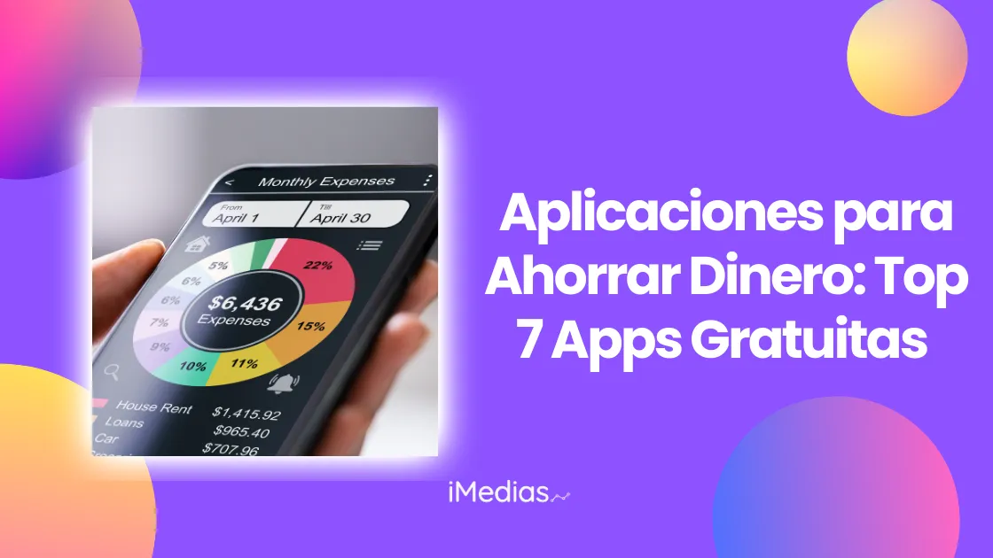 Aplicaciones para Ahorrar Dinero