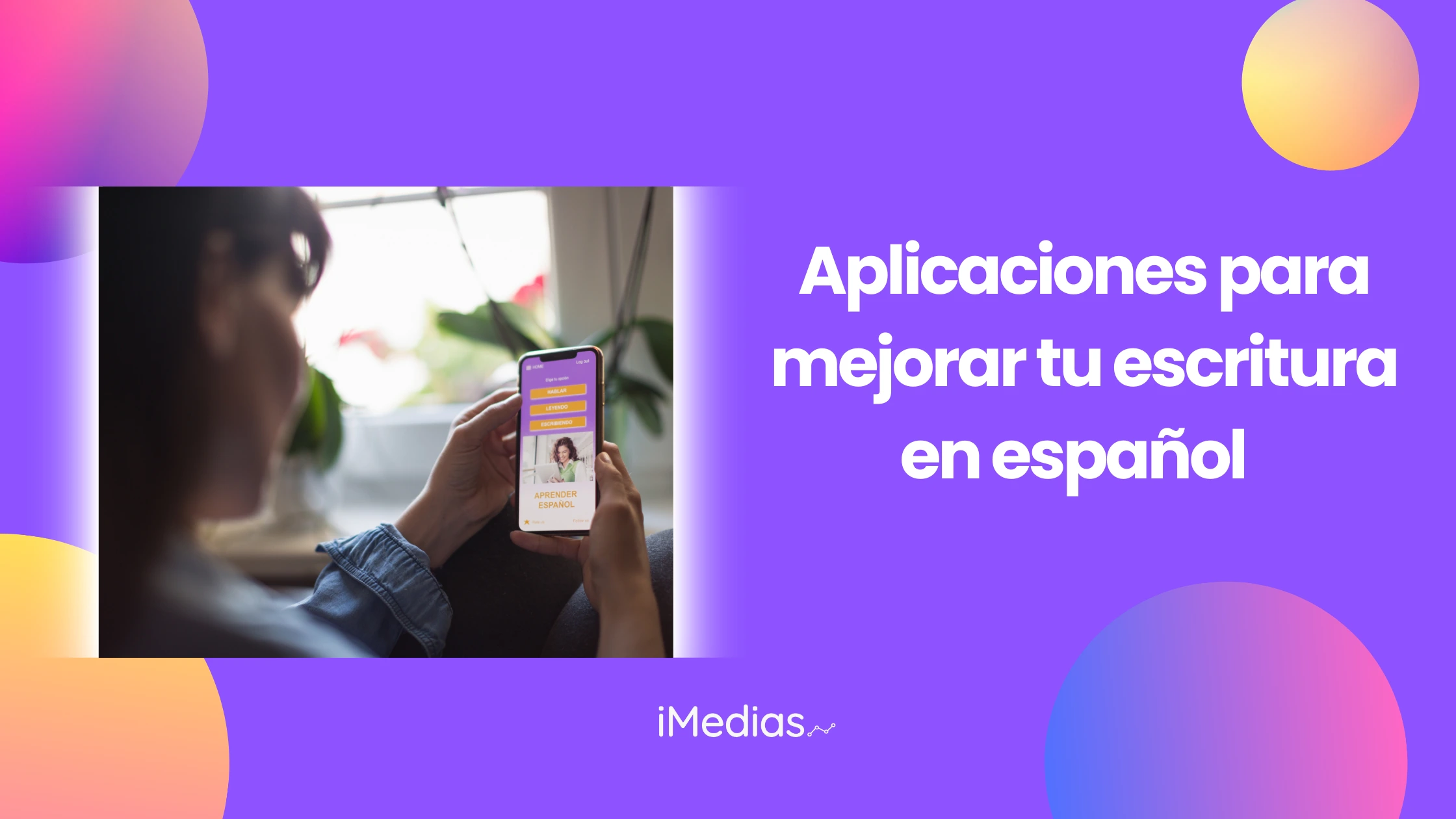 aplicaciones para mejorar tu escritura en español