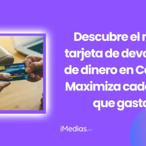 Descubre el mejor tarjeta de devolución de dinero en Canadá: Maximiza cada dólar que gastas
