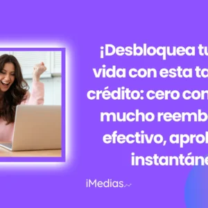 ¡Desbloquea tu mejor vida con esta tarjeta de crédito: cero comisiones, mucho reembolso en efectivo, aprobación instantánea!